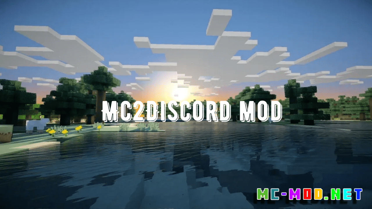Mc2Discord - Minecraft Mod