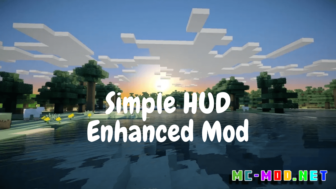 Simple HUD Enhanced Mod (1.20.2, 1.19.4) - Mc-Mod.Net