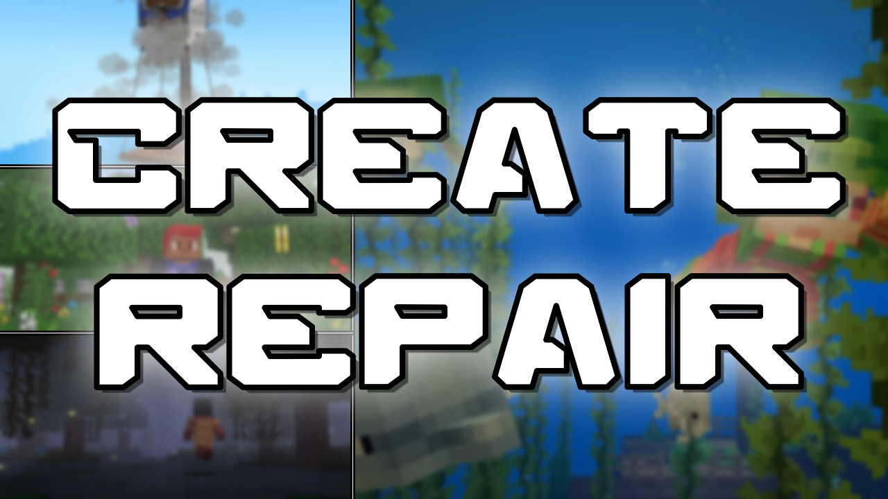 Create Repair Mod (1.20.1) - Mc-Mod.Net