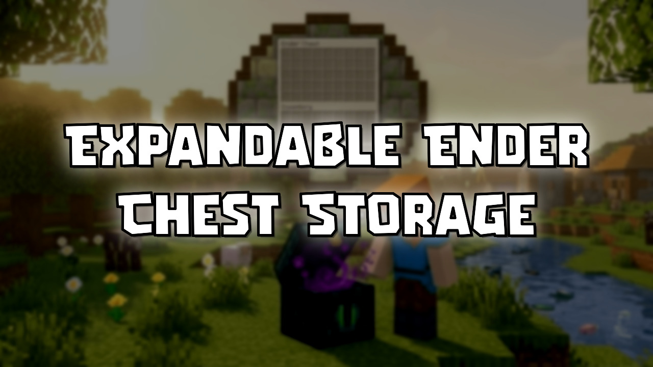 Expandable Ender Chest Storage Mod (26.1.2, 1.21.11) - Mc-Mod.Net