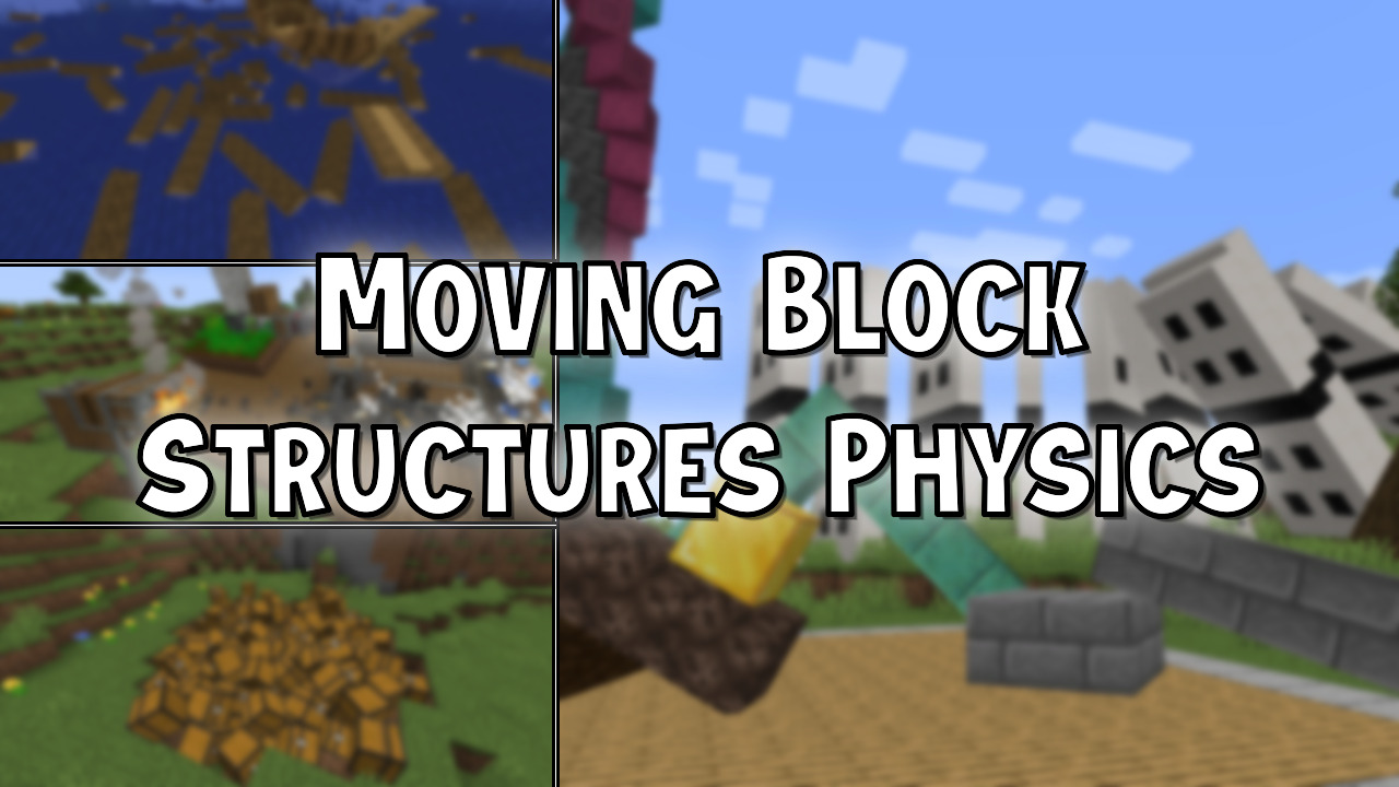 Moving Block Structures Physics Mod (1.21.1) - Mc-Mod.Net