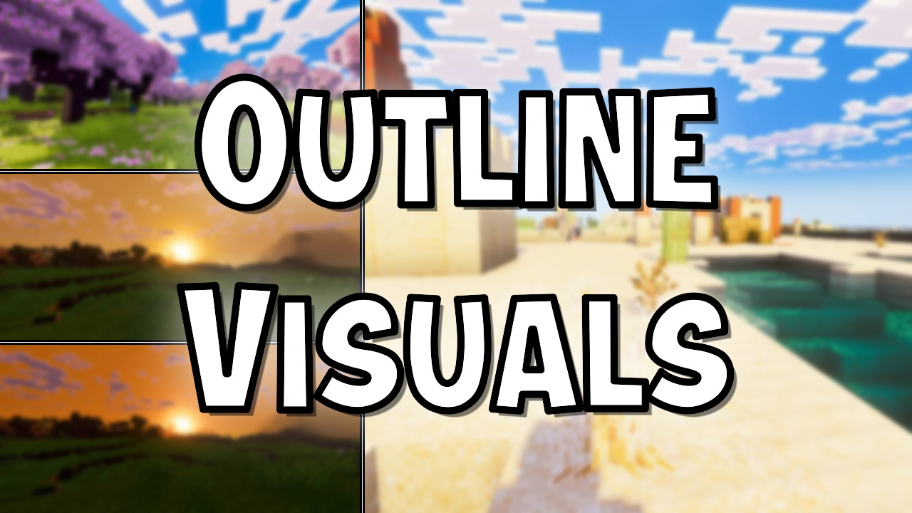 Outline Visuals Texture Pack (26.10) - MCPE/Bedrock - Mc-Mod.Net