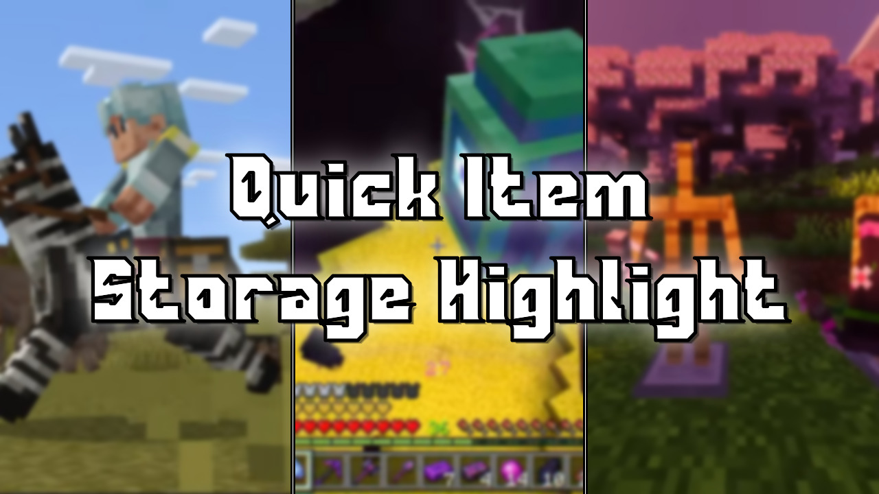 Quick Item Storage Highlight Mod (26.1.2, 1.20.1) - Mc-Mod.Net
