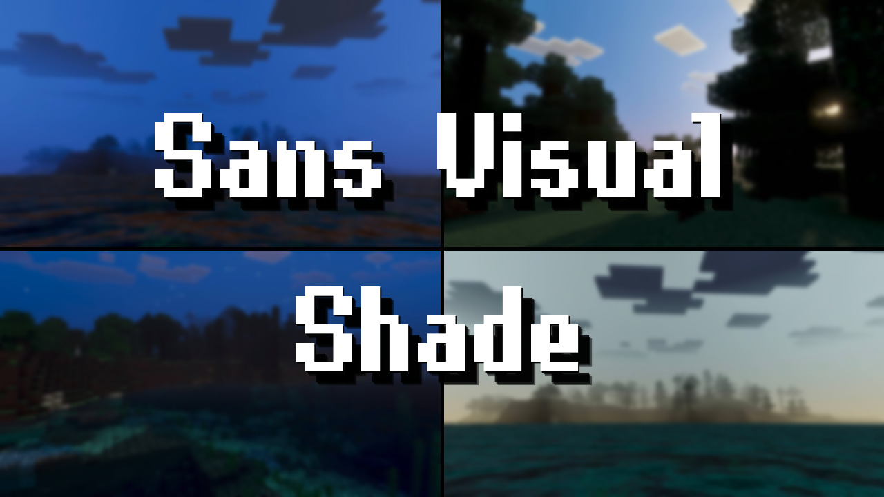 Sans Visual Shade Texture Pack (26.10) - MCPE/Bedrock - Mc-Mod.Net