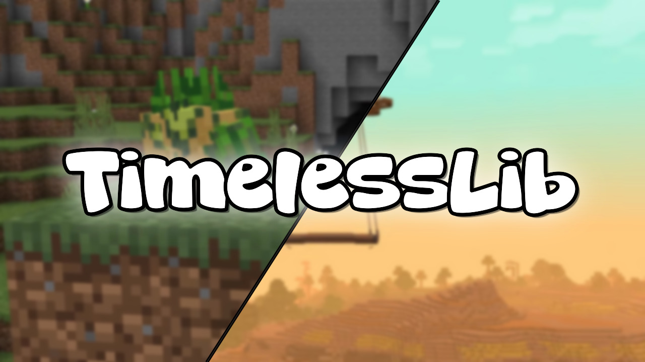 TimelessLib Mod (26.1.2) - Mc-Mod.Net