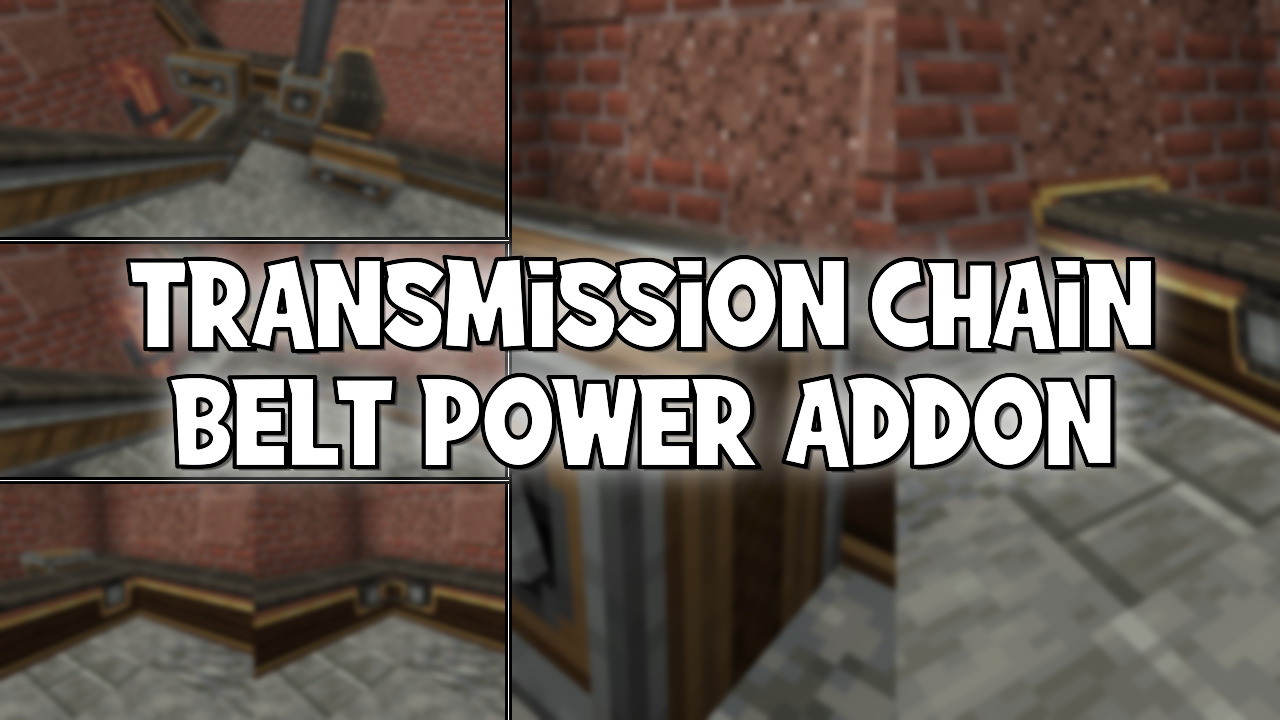 Transmission Chain Belt Power Addon Mod (1.21.1) - Mc-Mod.Net