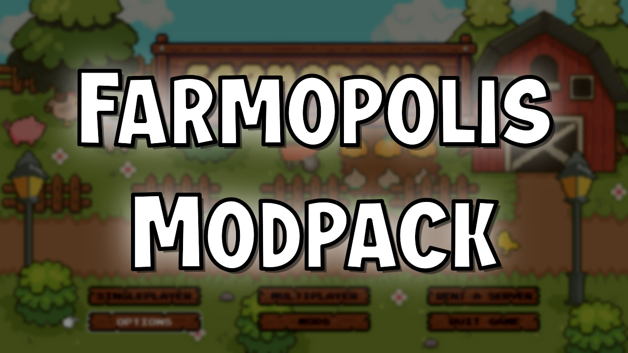Farmopolis Modpack (1.21.1) - Mc-Mod.Net