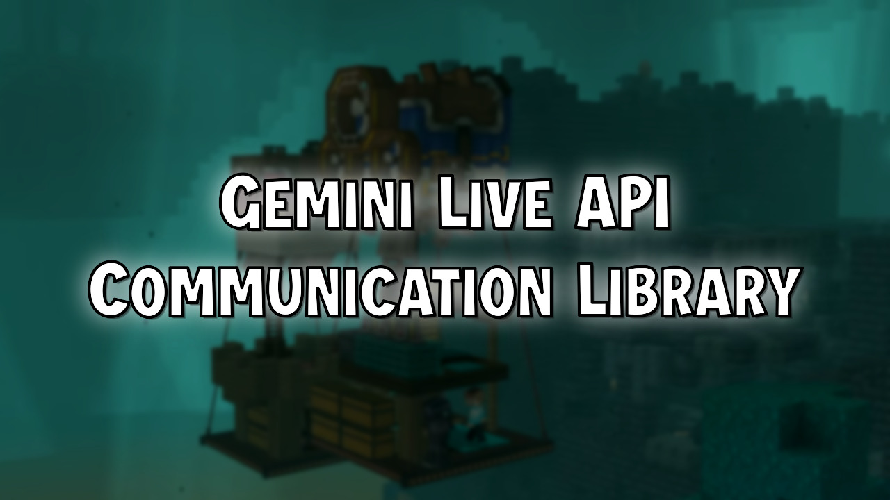 Gemini Live API Communication Library Mod (1.21.1) - Mc-Mod.Net