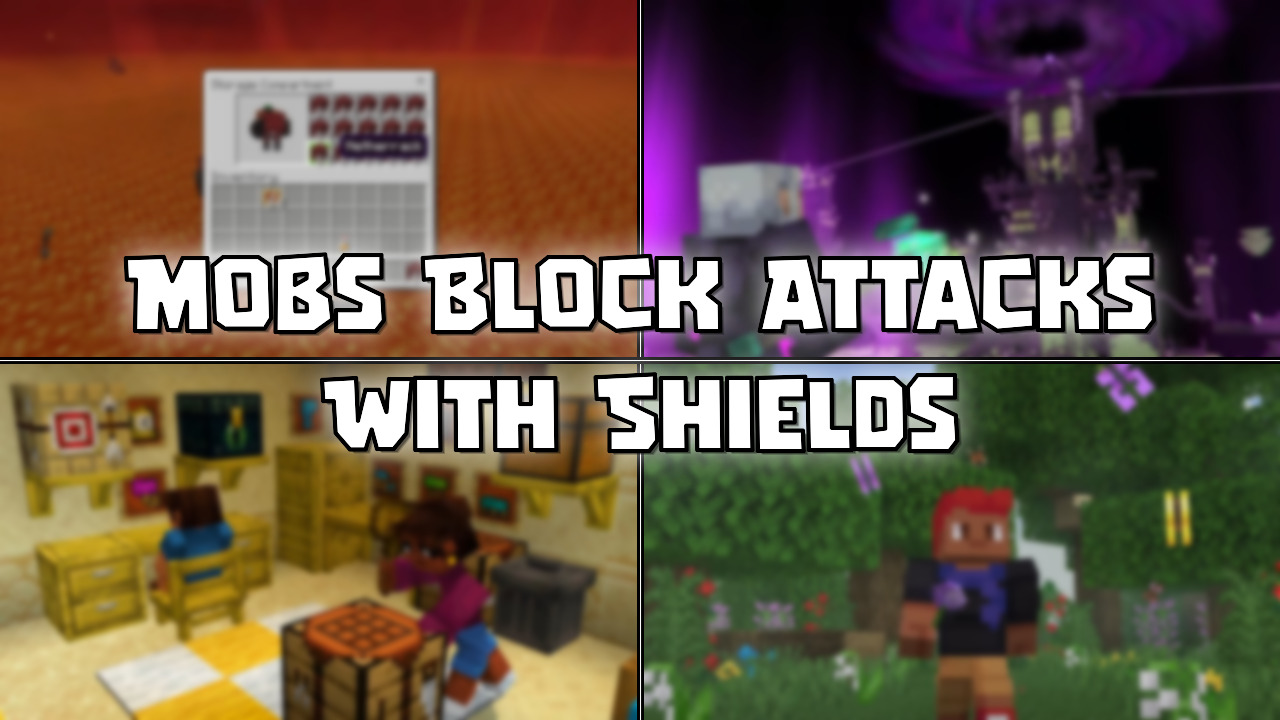 Mobs Block Attacks With Shields Mod (1.20.1) - Mc-Mod.Net