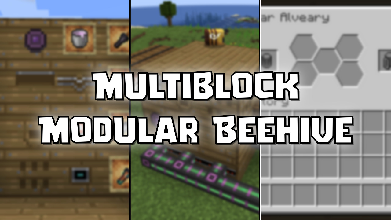 Multiblock Modular Beehive Mod (1.21.1) - Mc-Mod.Net