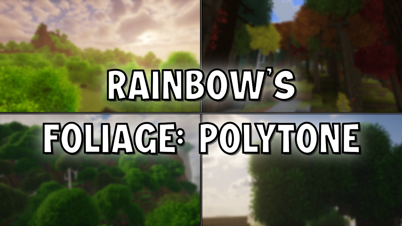 Rainbow'S Foliage: Polytone Texture Pack (1.21.11, 1.20.1) - Mc-Mod.Net