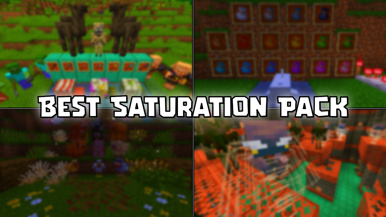 Best Saturation Pack Texture Pack (26.1.2) - Mc-Mod.Net
