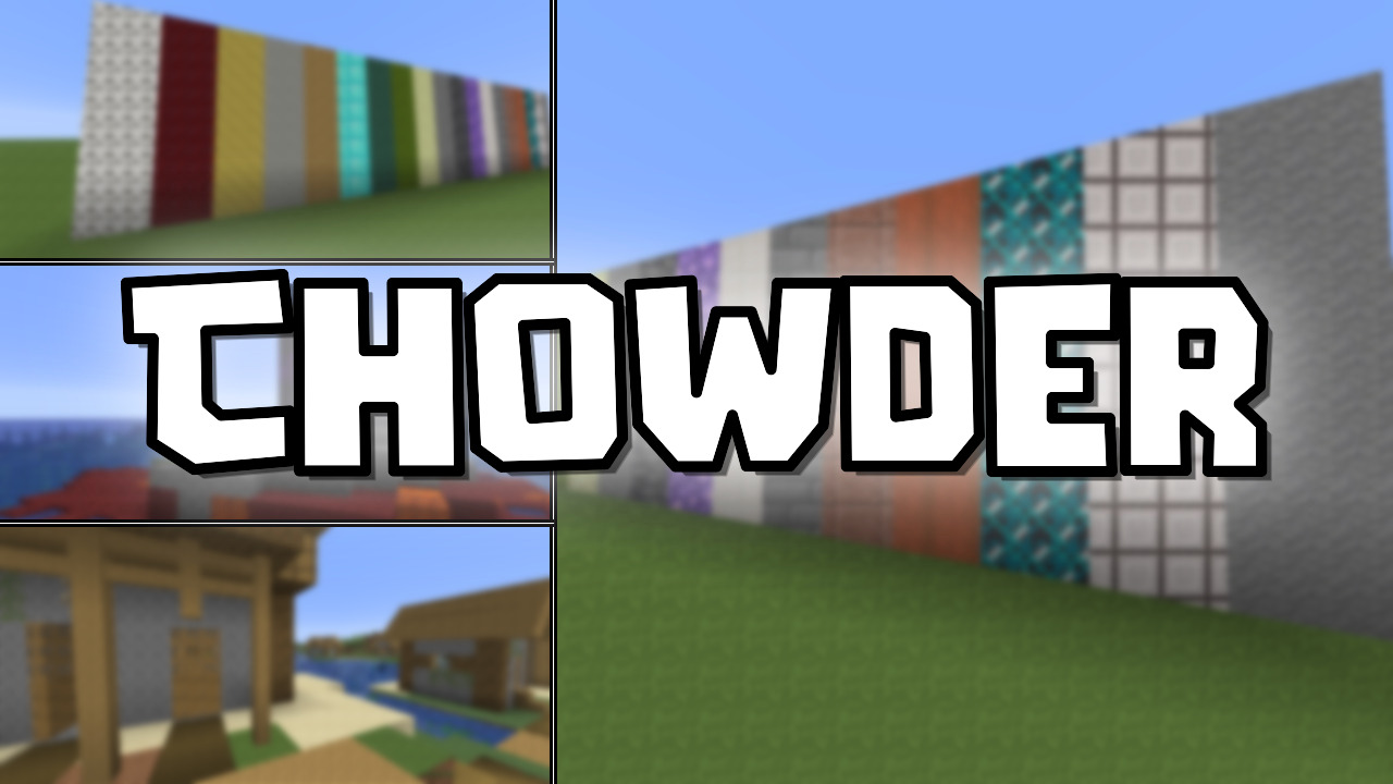 Chowder Shader Pack (1.21.10) - Mc-Mod.Net