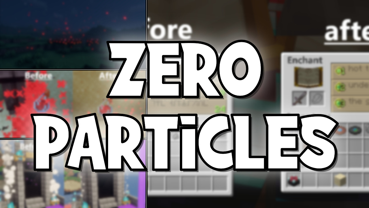 Zero Particles Texture Pack (26.1.2, 1.20.1) - Mc-Mod.Net