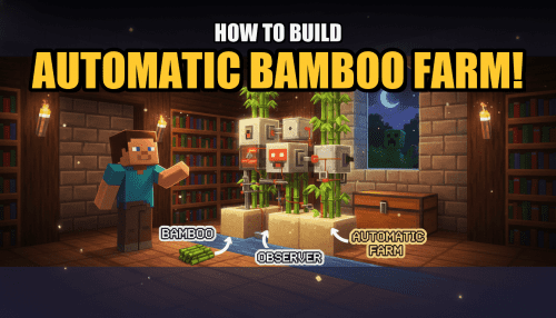 How to build an automatic bamboo farm in Minecraft